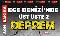 Ege Denizi’nde üst üste 2 deprem.!