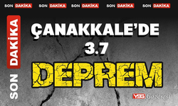 Çanakkale’de 3.7 büyüklüğünde deprem