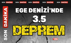 Ege Denizi’nde 3.5 şiddetinde deprem oldu