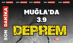 Muğla’da 3.9 büyüklüğünde deprem