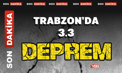 Trabzon’da 3.3 büyüklüğünde deprem oldu