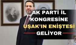 AK Parti Uşak İl Başkanlığı konuklarını açıkladı