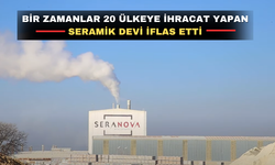 Uşak’ta 400 kişiyi istihdam eden seramik devi iflas etti