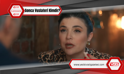 Gonca Vuslateri Kimdir? Leyla Dizisinin Nuru Kimdir?