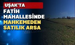 Uşak merkezde mahkemeden satılık arsa