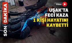 Uşak’ta Feci Kaza : 1 ölü