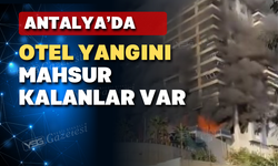 Antalya'da Otel Yangını Mahsur Kalanlar Var