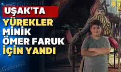 Küçük Ömer Faruk ailesini ve Uşak’ı yasa boğdu