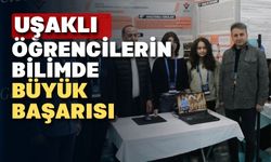 Uşaklı öğrenciler bilimde destan yazıyor