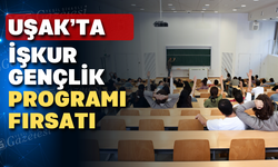 Uşak’ta üniversite öğrencilerine günlük 1083 TL ödenek fırsatı