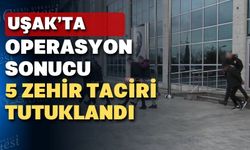 Uşak’ta yasaklı madde ile mücadele hiç bitmiyor