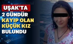 Uşak’ta iki gündür aranan kız çocuğu bulundu