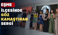 Uşak’ın Eşme İlçesinde Halk Eğitimi Merkezi'nden Yıl Sonu Sergisi