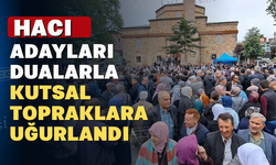 Simav’dan 80 kişi Hacca uğurlandı