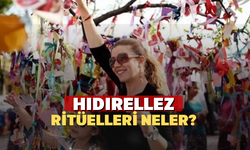 Hıdırellez ne zaman? Neler yapılır?
