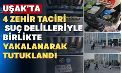 Uşak’ta 4 ölüm taciri tutuklandı