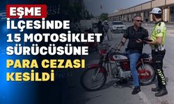 Uşak’ın Eşme ilçesinde motosiklet sürücülerine ceza yağdı
