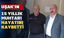 Sevilen eski muhtarın ölümü Uşak’ı yasa boğdu