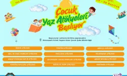 Çocuklar için yaz atölyeleri başlıyor