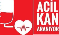 DİKKAT! ACELE KAN ARANIYOR