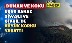 Uşak’ı kaplayan duman ve kokunun nedeni belli oldu