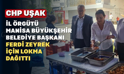 Uşak CHP İl Örgütü Lokma Hayrıyla Ferdi Zeyrek’i Andı
