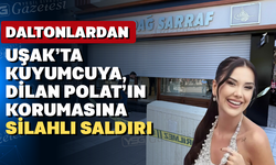 Uşak’ta kuyumcuya silahla saldıran Daltonlara baskın