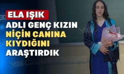 Genç kızın vefatındaki sır perdesi aralanıyor