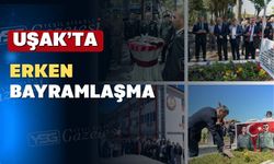 Uşak’ta Kurban Bayramı bir gün erken kutlandı