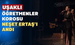 Uşaklı öğretmenlerden Neşet Ertaş konseri
