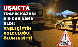 Uşak'ta Feci Kaza: Eşini Kaybetti, Kendisi Yaralı Kurtuldu