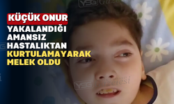 Uşak eğitim camiası küçük Onur için ağlıyor