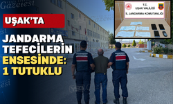 Uşak’ta tefeci operasyonu: 1 kişi tutuklandı