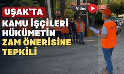 Uşak’ta kamu işçileri hükümete tepkili