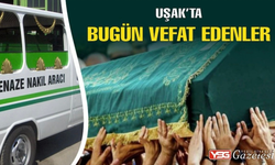 Uşak’ta Bugün 3 Kişi Hayatını Kaybetti