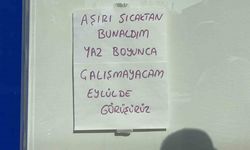 Sıcakların artmasına dayanamayınca iş yerine not bırakıp tatile çıktı