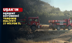 Uşak Derbent Yangınına 27 Milyon TL’lik Tazminat Talebi