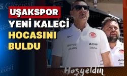 Uşakspor’un kaleci antrenörü Emin Akmeşe oldu