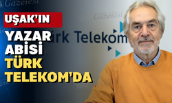 Türk Telekom’a Uşaklı bir isim atandı