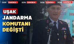Uşak jandarma Komutanlığına yeni bir isim atandı