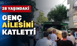 28 yaşındaki genç anne ve babasını bıçaklayarak öldürdü