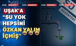 Uşak’ta yarın öğlen 12.00’ye kadar sular kesik