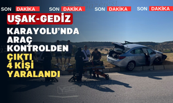 Uşak-Gediz Karayolu'nda Kaza: 4 Kişi Yaralandı