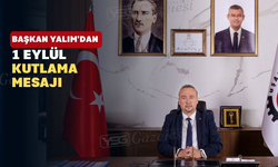 Başkan Yalım’dan 1 Eylül Kutlama Mesajı