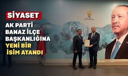 Uşak’ın Banaz ilçesinde AK Parti Merkez İlçe Başkanı belli oldu
