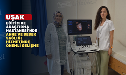 Uşak Eğitim ve Araştırma Hastanesi'nde İlk Amniyosentez İşlemi Başarıyla Gerçekleştirildi