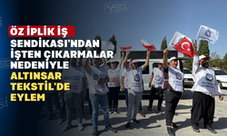 Uşak'ta Altınsar Tekstil önünde işten çıkarılma eylemi