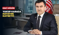 Basın İlan Kurumu Eski Genel Müdürü Yakup Karaca Hayatını Kaybetti