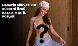 Özgü Kaya Yaz Tatilinden İddialı Pozlarla Gündemde