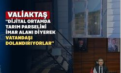 Uşak Valisi Aktaş; “Djital parsel olayı bir dolandırıcılıktır”